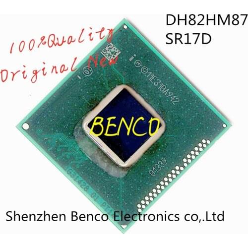 100%Gunuine New DH82HM87 SR17D BGA Bridge Chips