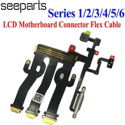 1pcs New LCD Display Touch Screen Motherboard Connector Flex Cable For Apple Watch Series 1 / 2 / 3 / 4 / 5 /6 38/42mm 40mm 44mm