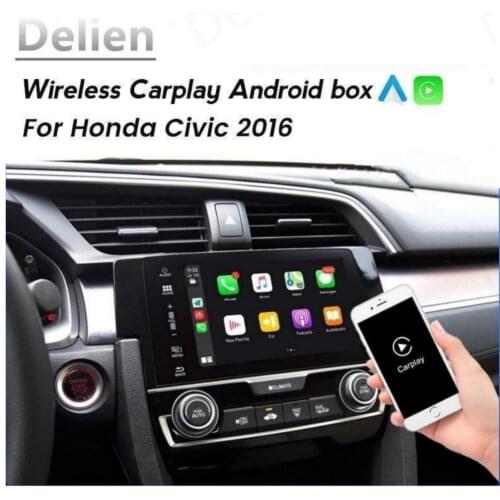 Delien Wireless Apple Carplay For 2016 model Honda Civic High configuration Android Auto car multimedia playback module