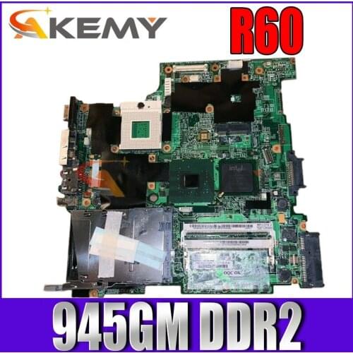 Akemy 42W2575 Main Board For Lenovo thinkpad R60 Laptop Motherboard 14.1 inch LCD 945GM DDR2 Free CPU