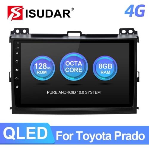 ISUDAR T72 QLED Android 10 Car Radio For TOYOTA/Prado J120 2004-2009 GPS Navigation Multimedia 8 Core RAM 6G 4G Carplay No 2din