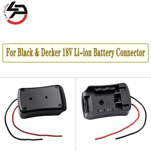 DIY Converter 18V Li-ion Battery For Black and Decker Adapter With Cable