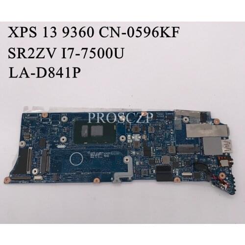 For DELL XPS 13 9360 Laptop motherboard SR2ZV i7-7500U CPU 16GB with CN-0596KF 0596KF 596KF LA-D841P 100% full Tested