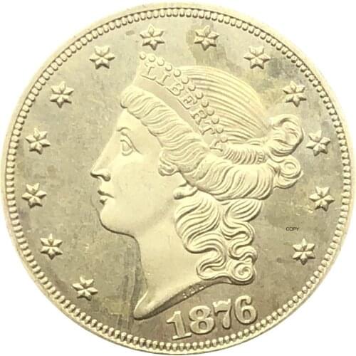 United States Liberty Head Double Eagle US 1876 1876 CC 1876 S Twenty Dollars Motto In God We Trust Gold Coins Brass Copy Coins