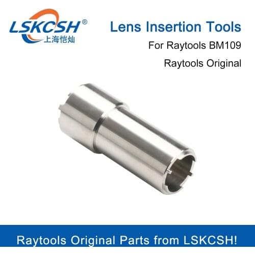LSKCSH Raytools Original Laser Lens Insertion Tools For Raytools Laser Cutting Head 2D BM109 Focus Lens Collimator Lens