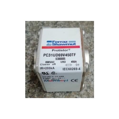 Fuses: PC31UD69V450TF 6,9 URD 31 TTF 0450 S300005 / PC31UD69V500TF T300006 / PC31UD69V550TF V300007 aR