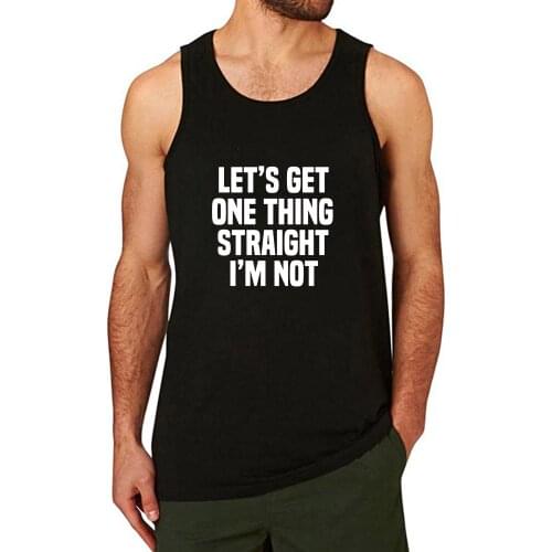 Lyprerazy Mens Lets Get One Thing Straight I'm Not Gym Shirt Summer Funny Letter Print Tank Top