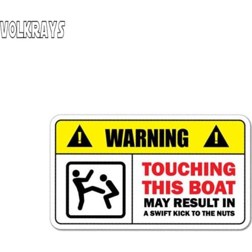 Volkrays Creative Car Sticker Warning Touching This Boat May Result In A Swift Kick To The Nuts Waterproof PVC Decal,5cm*11cm