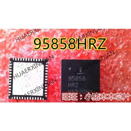 Brand new original ISL95858HRZ-T 95858HRZ 95858 QFN High Quality