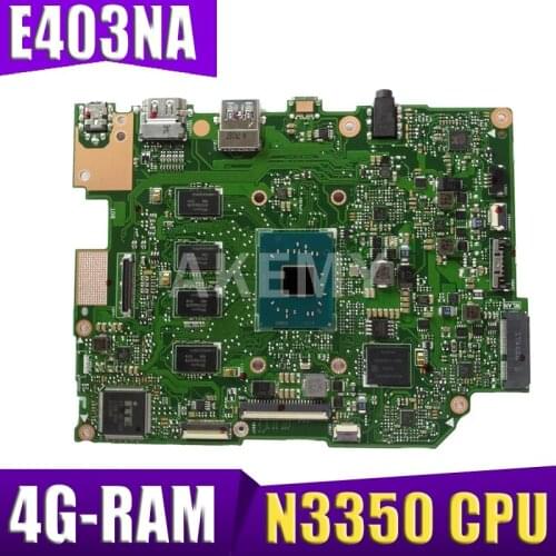 Akemy E403NA Motherboard For ASUS E403NA E403N Laotop Mainboard with N3350 CPU 4G-RAM 128G-SSD