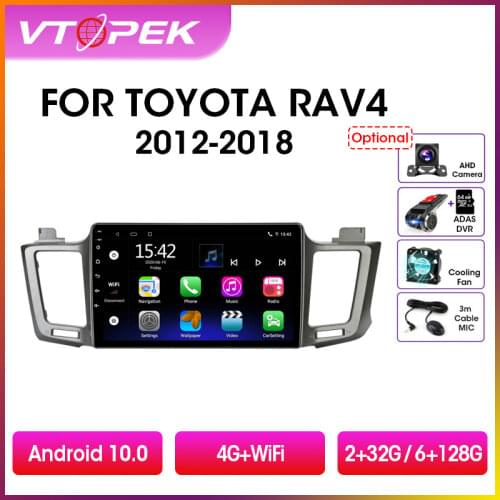 Vtopek 10.1" 4G+WiFi Android Car Radio Multimidia Video Player Navigation GPS For Toyota RAV4 4 XA40 5 XA50 2012-2018 Head Unit