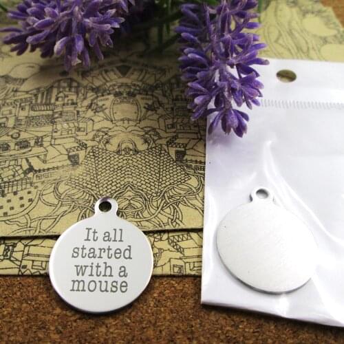 20pcs--"It all started with a mouse "stainless steel charms more style for choosing DIY Charms pendants for necklace