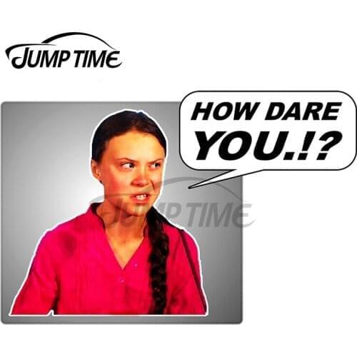 Jump Time 13 x 8.8cm How Dare You! Funny Car Sticker Vinyl Decal Cartoon Graphics Window Bumper Trunk Decoration
