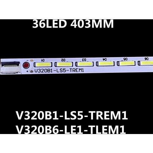 2Pieces/lot FOR 32E550D liquid crystal backlight lamp V320B1-LS5-TREM1 V320B6-LE1-TLEM1 S kyworth 36LED 403MM