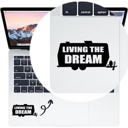 Living the Dream Quote Laptop Sticker for MacBook Decal Air Pro 16" Retina 11 12 13 15 inch Mac Book Notebook Trackpad Sticker
