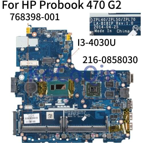 KoCoQin Laptop motherboard For HP Probook 440 450 470 G2 I3-4030U SR1EN 216-0858030 Mainboard LA-B181P 768398-001 768398-501