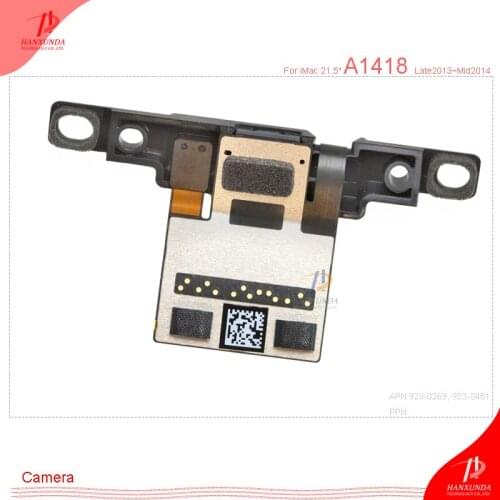 Hanxunda Camera for iMac 21 a1418 replacement original for FaceTime HD camera webcam repair parts