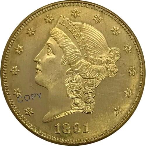 1891 United States 20 Twenty Dollars Liberty Head Double Eagle with motto Gold coin Brass Collectibles Copy Coin