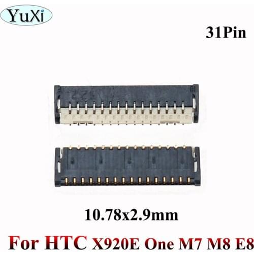 YuXi 31Pin LCD Display Screen FPC Connector / LCD FPC for HTC Butterfly X920E One M7 M8 E8 10.78x2.9mm
