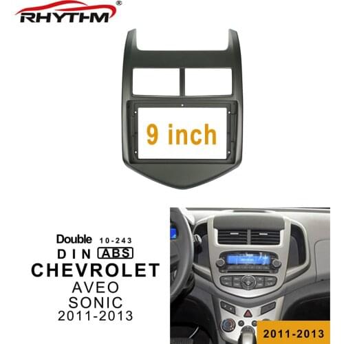 9 Inch Car Radio Fascia For CHEVROLET AVEO SONIC 2011-2013 Double Din Car Dvd Frame Install Panel Dash Mount Installation Plate