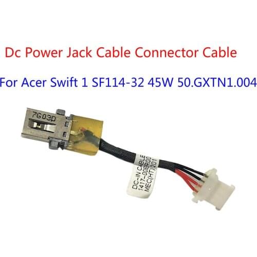 50.GXTN1.004 For Acer Swift 1 SF114-32 Dc Power Jack Cable Connector Cable 45W