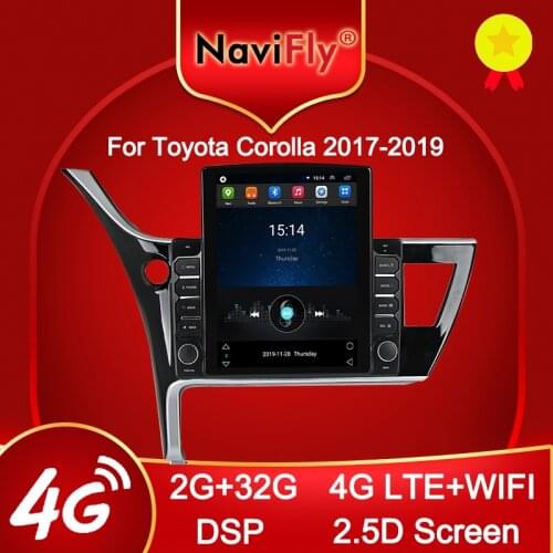 Navifly 2.5D 9.7" Tesla style for Toyota Corolla 2017 2018 2019 Android Car radio multimedia player navigation gps No DVD