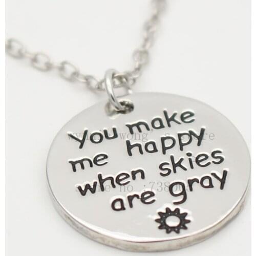 2017new Hand Stamped Jewelry""You make me happy when skies are gray" Mothers Necklace &keychain Mom Gif ,Mothers Day Jewelry