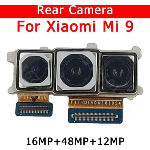 Original Rear Camera For Xiaomi Mi 9 Mi9 Back View Main Big Backside Camera Module Flex Cable Replacement Spare Parts