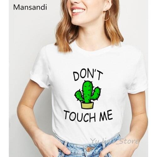 Cute cactus shirt Don’t touch me letters print tee shirt femme summer harajuku kawaii clothes women white female tumblr t shirt
