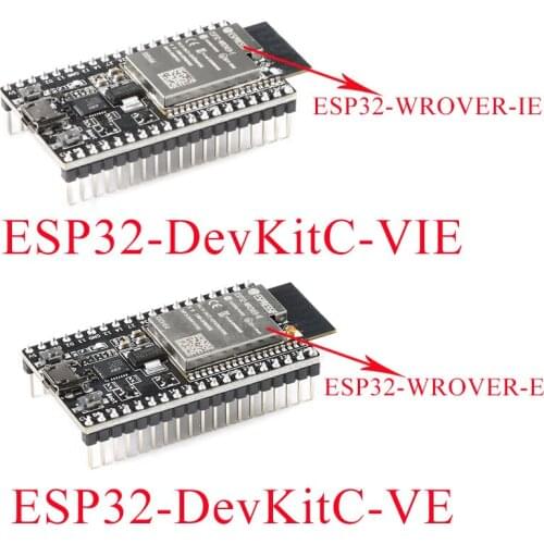 ESP32-DevKitC-VE ESP32-WROVER-E 8MB FLASH ESP32-DevKitC-VIE replace ESP32-WROVER-IE developmentboard with ESP32-WROVER-E module