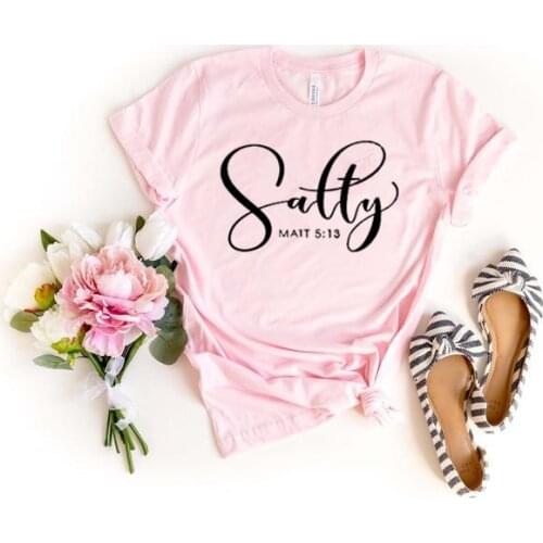 Salty Matthew 5:13 Shirt Christian Faith Female Clothes Cotton Female Clothing Streetwear Graphic Short Sleeve O Neck Tees top