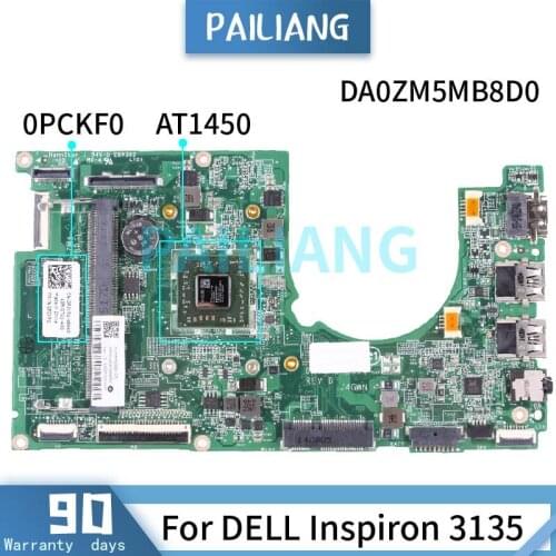 PAILIANG Laptop motherboard For DELL Inspiron 3135 AT1450 Mainboard DA0ZM5MB8D0 0PCKF0 DDR3 tesed
