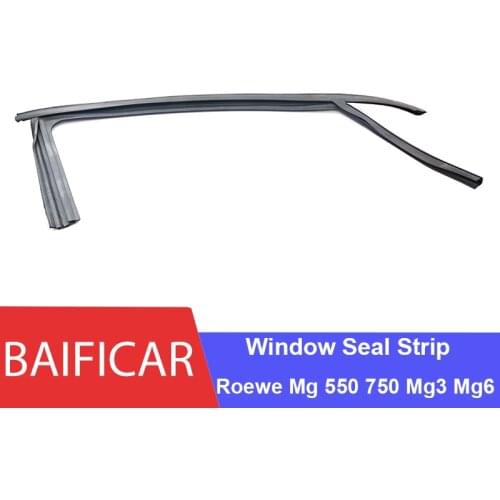 Baificar Brand New Car Door Upper Groove Window Seal Strip For Roewe 550 750 MG6