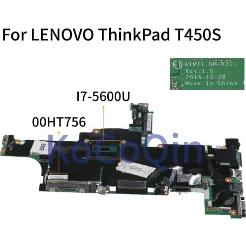KoCoQin Laptop motherboard For LENOVO ThinkPad T450S Core I7-5600U 4G Mainboard AIMT1 NM-A301 00HT756