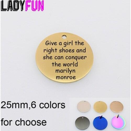 Give A Girl The Right Shoes And She Can Conquer The World Charm Stainless Steel Laser Words Charms DIY Pendant 10pcs