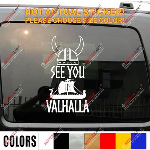 See You In Valhalla Viking Warrior Decal Sticker Helmet Norse Nord Dragon Ship