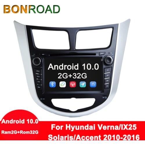 Bonroad Android 10.0 Rom32 Car video Multimedia Player Car DVD For Solaris Verna Accent 2009-2016 Car GPS Radio Video Navigation