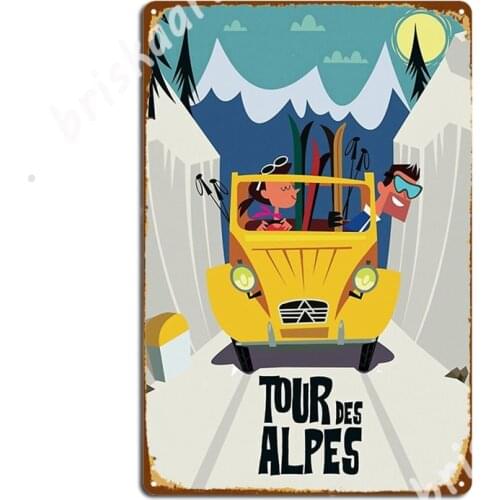Tours Des Alpes Poster Metal Signs Club Party Living Room Custom Plaques Tin sign Posters