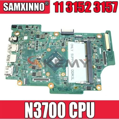 Akemy Pentium N3700 CPU FOR Dell Inspiron 11 3152 3157 Laptop Motherboard 14274-1 475W5 CN-0YMX7F YMX7F Mainboard 100%tested