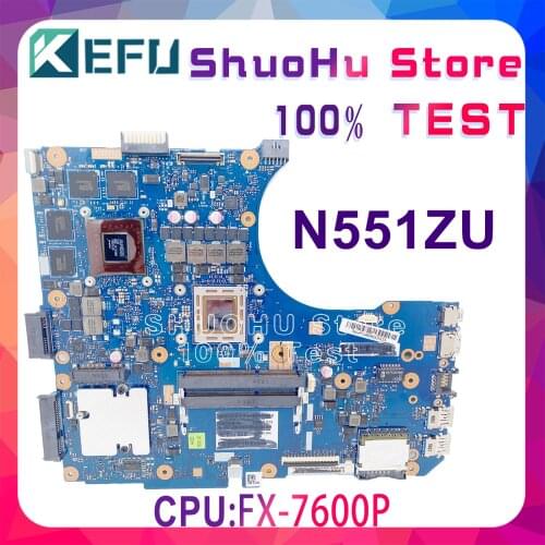 KEFU N551ZU For ASUS N551Z N551VW N551ZU Laptop Motherboard A10-7400U Tested 100% work original Mainboard