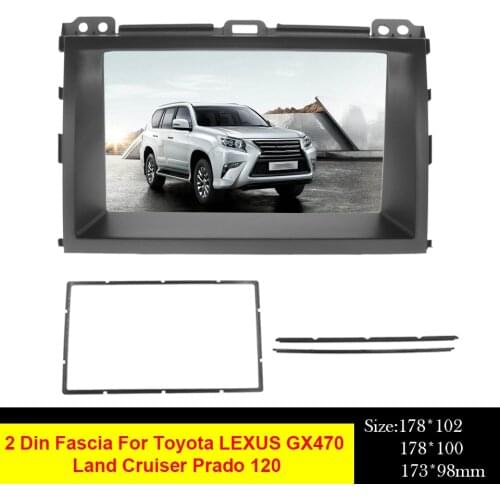 2 Din DVD Stereo Frame Radio Fascia For Toyota Land Cruiser Prado 120 Lexus Gx470 Panel Plate Mounting Refitting Dash Bezel Kit