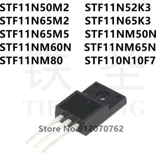 10PCS/LOT STF11N50M2 STF11N52K3 STF11N65M2 STF11N65K3 STF11N65M5 STF11NM50N STF11NM60N STF11NM65N STF11NM80 STF110N10F7 TO-220F