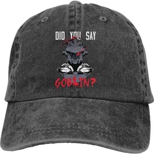 Goblin Slayer Did You Say Goblin The Baseball Cap Peaked capt Sport Unisex Outdoor Custom Doom Slayer Shooting Games Hats