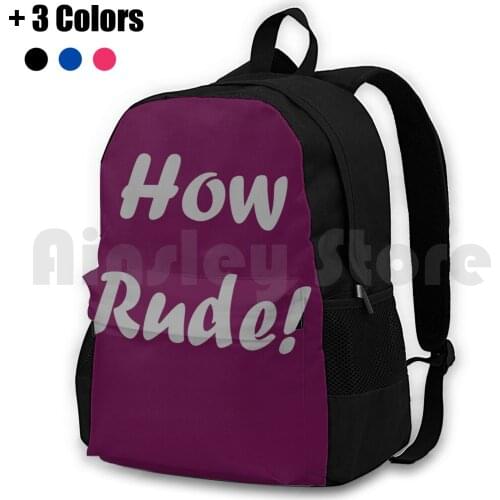 How Rude Outdoor Hiking Backpack Riding Climbing Sports Bag Full Fuller Tanner House Funny Netflix How Rude