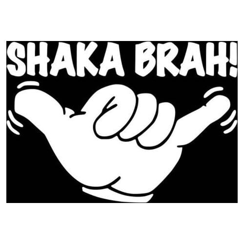 Black/Sliver Shaka Decal Shaka Brah Vinyl Sticker Car Decal Rear Windshield Rood Decor Removable Waterproof S1177