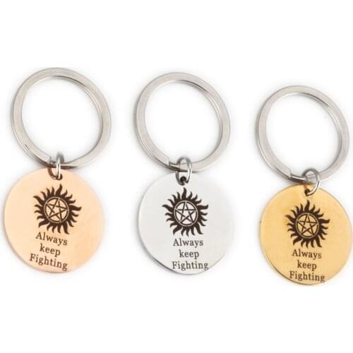 Fashion Men Women Keyring Supernatural Inspired Alway keep Fighting Stainless Keychain Gift Couple humor keychain DIY Jewelry