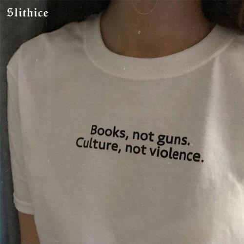 Slithice Books not guns Culture not violence Hipster Aesthetic Tshirt for Women Summer tshirt top Black Harajuku T-shirts