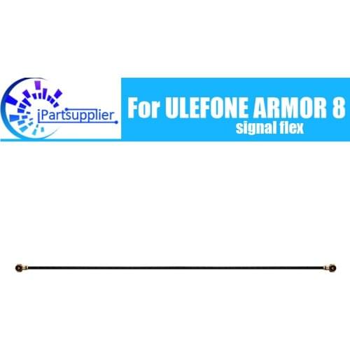 ULEFONE ARMOR 8 Antenna Signal Wire 100% Original Repair Signal Flex Cable Replacement Accessory For ULEFONE ARMOR 8