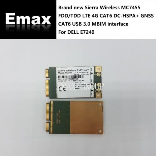 New&Original not second Sierra Wireless MC7455 FDD/TDD LTE 4G CAT6+ GNSS For Dell Latitude E7240/ZBT WG3526 Router
