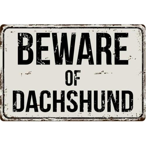 Beware of Dachshund Vintage Style Metal Sign Iron Painting for Indoor & Outdoor Home Bar Coffee Kitchen Wall Decor 8 X 12 Inch